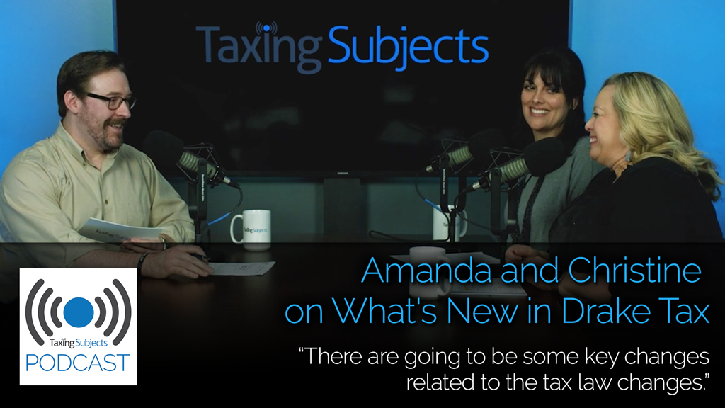 Amanda and Christine on What's New in Drake Tax - EP20