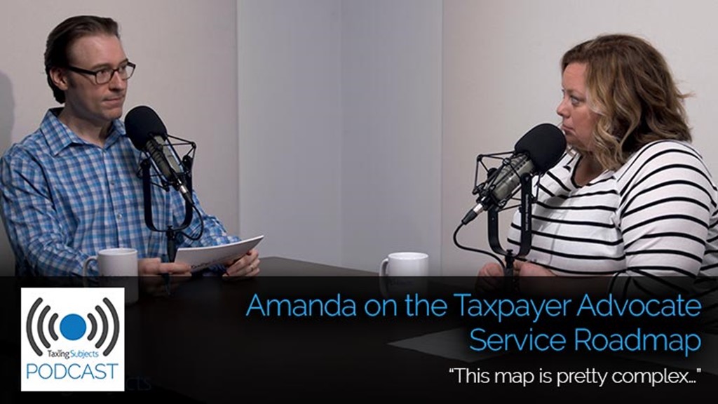 Amanda on the Taxpayer Advocate Service Roadmap – E32