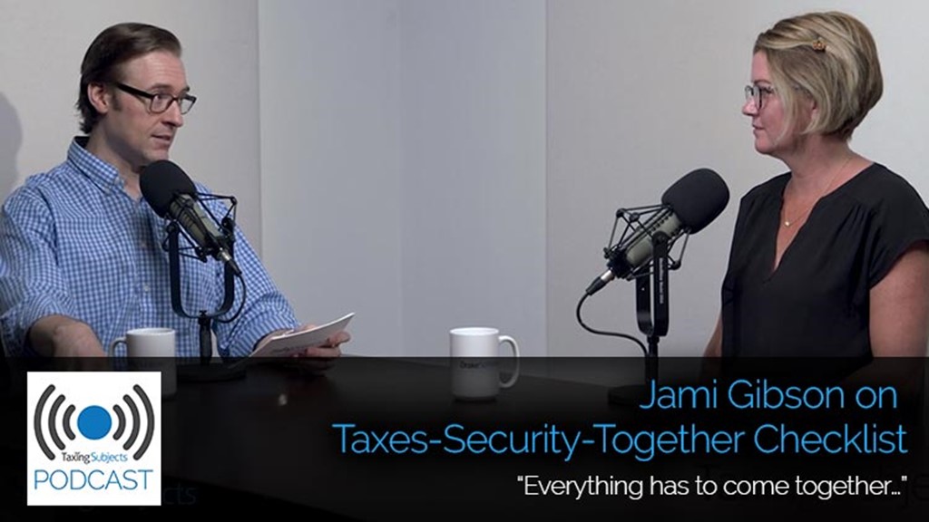 Jami Gibson on Taxes-Security-Together Checklist – E33